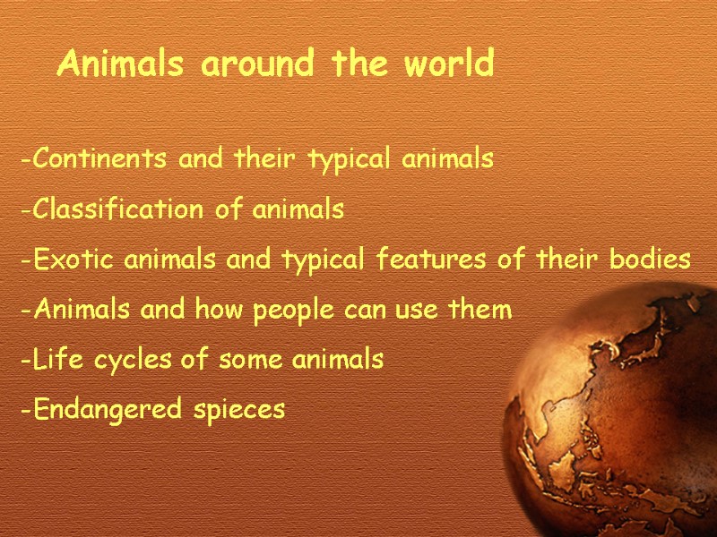 Animals around the world Continents and their typical animals Classification of animals Exotic animals